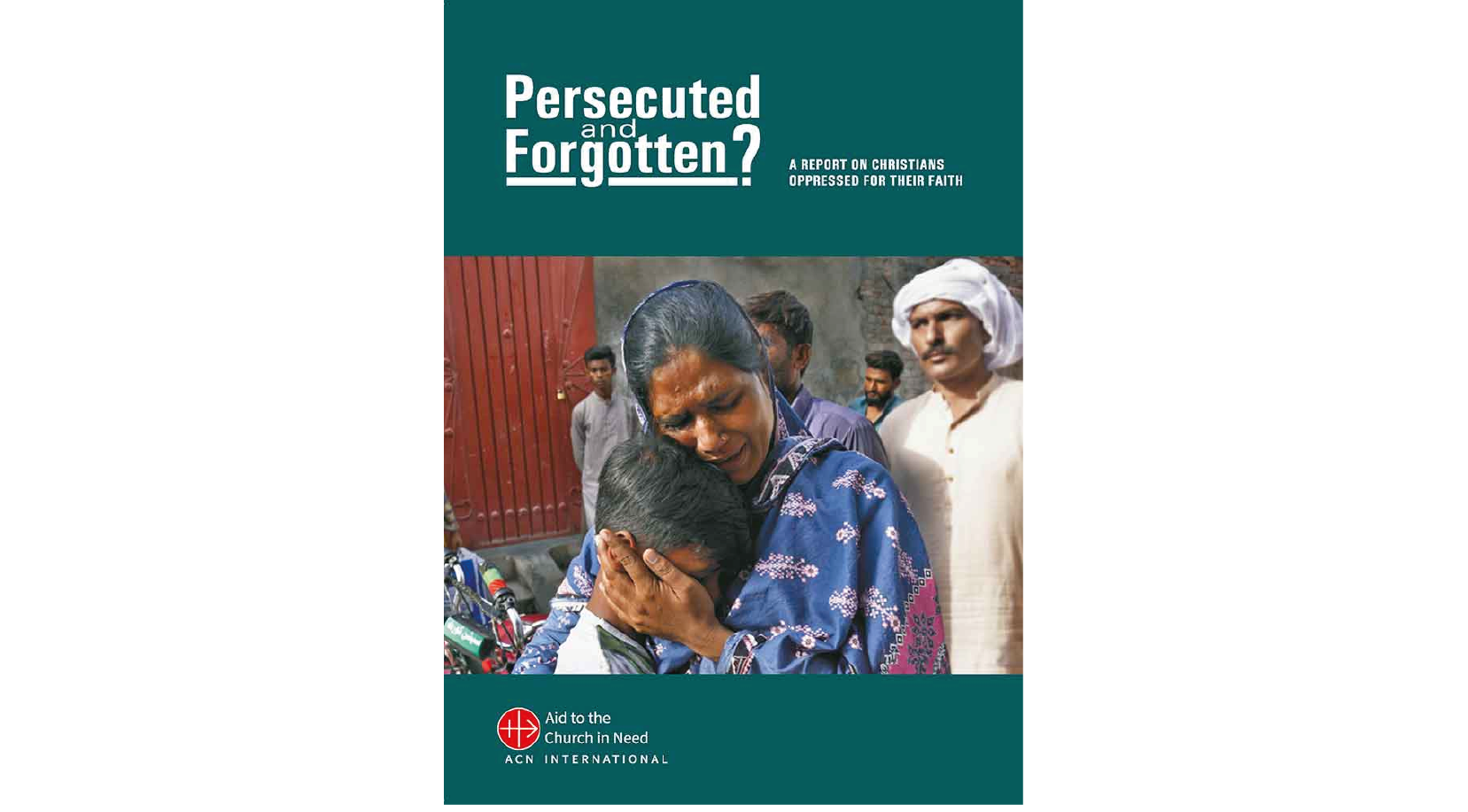 “Persecuted and Forgotten? A Report on Christians oppressed for their Faith 2022-24”